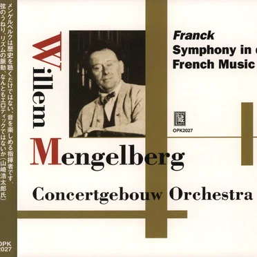 Franck: Symphony in d / French Music