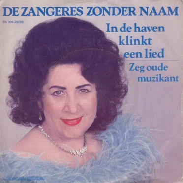 In de haven klinkt een lied / Zeg oude muzikant