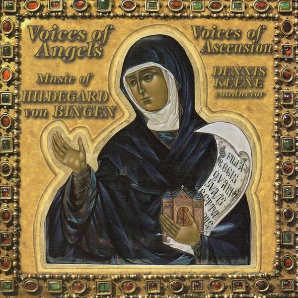 Voices of Angels (Music of Hildegard Von Bingen)