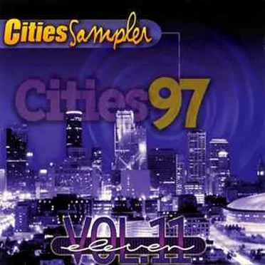 Cities 97 Sampler, Volume 11 by Various Artists - album cover