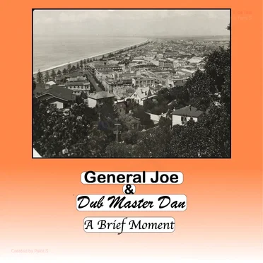 A Brief Moment by General Joe & Dub Master Dan - album cover