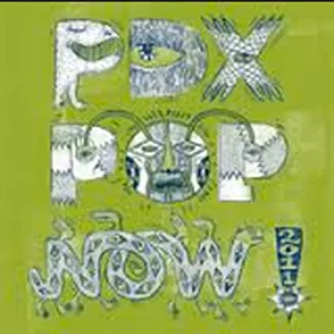 PDX Pop Now! 2011 by Various Artists - album cover