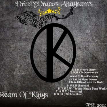 DrizzyDraco's Anagram's