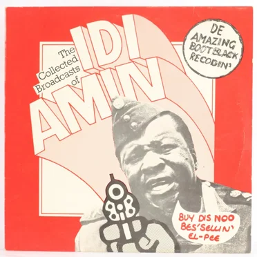 The Collected Broadcasts of Idi Amin
