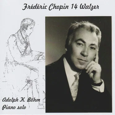 Frédéric Chopin - 14 Walzer