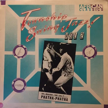 Township Swing Jazz! Vol. 2 by Various Artists - album cover