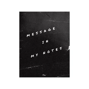Message in My Notes