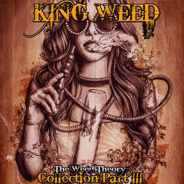 The Weed Theory' Collection Part III