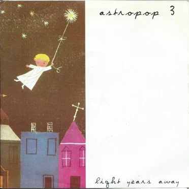 Light Years Away by Astropop 3 - album cover