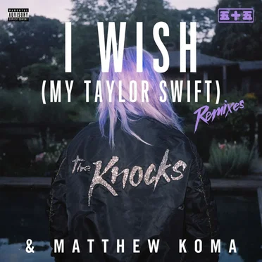 I Wish (My Taylor Swift) (Remixes)