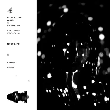 Next Life (YehMe2 remix)