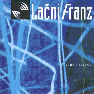 Zadnja večerja by Lačni Franz - album cover