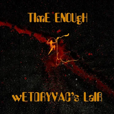 TImE ENOUgH