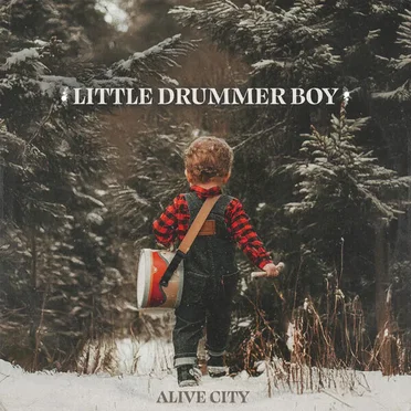 Little Drummer Boy by Alive City - album cover