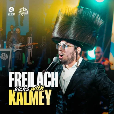 Freilach Kicks With Kalmey