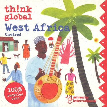 Think Global: West Africa Unwired by Various Artists - album cover