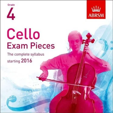 Grade 4 Cello Exam Pieces: The Complete Syllabus Starting 2016 by Various Artists - album cover
