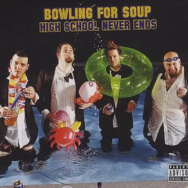 High School Never Ends by Bowling for Soup - album cover
