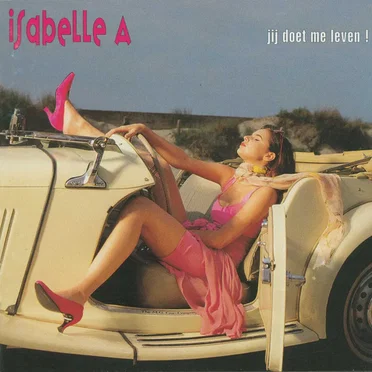 Jij doet me leven! by Isabelle A - album cover