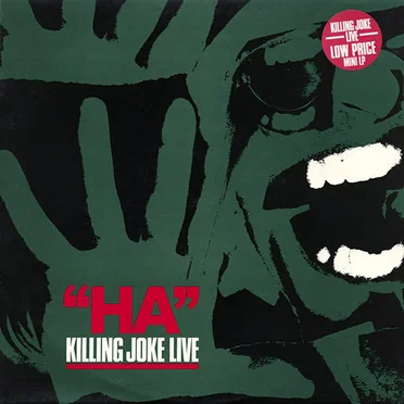 “Ha” Killing Joke Live