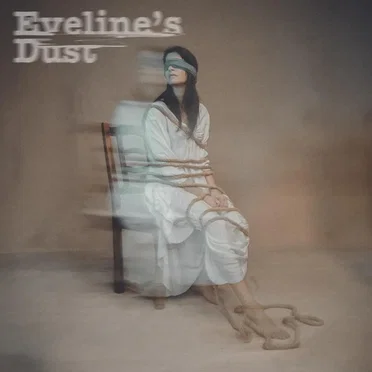 Eveline's Dust