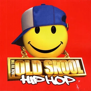 Back to the Old Skool: Hip Hop by Various Artists - album cover
