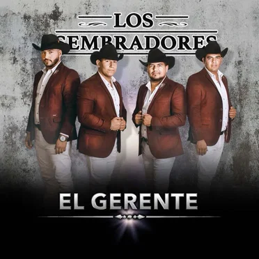 El Gerente by Los Sembradores - album cover