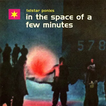 In the Space of a Few Minutes