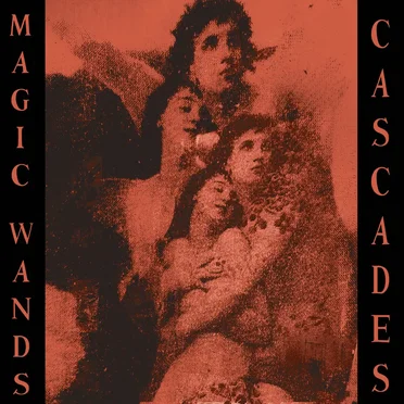 Cascades by Magic Wands - album cover