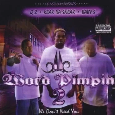 Word Pimpin 2: We Don’t Need You