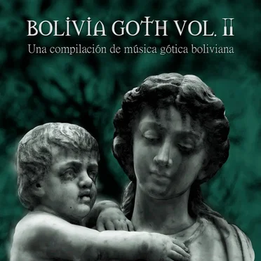 Bolivia Goth Vol. 2 by Various Artists - album cover
