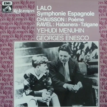 Lalo: Symphonie espagnole / Chausson: Poème / Ravel: Habanera -