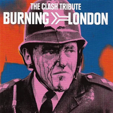 Burning London: The Clash Tribute by Various Artists - album cover