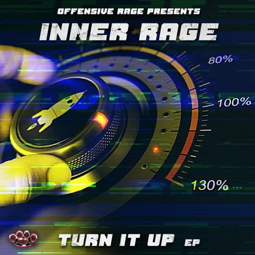 Turn It Up EP by Inner Rage - album cover