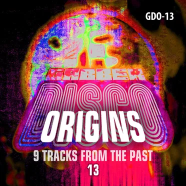 Gabberdisco Origins 13 by Various Artists - album cover