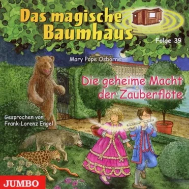 Das magische Baumhaus, Folge 39: Die geheime Macht der Zauberflöte by Mary Pope Osborne - album cover