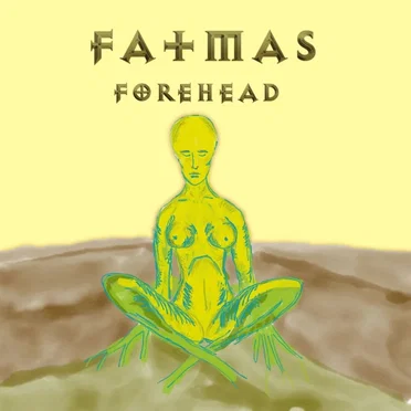 Forehead by Fatmas - album cover