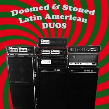 Doomed & Stoned Latin American Duos by Various Artists - album cover