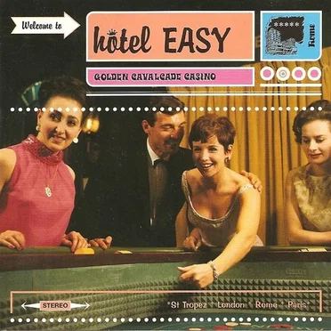 Hotel Easy, Volume 1 (Golden Cavalcade Casino) by Various Artists - album cover