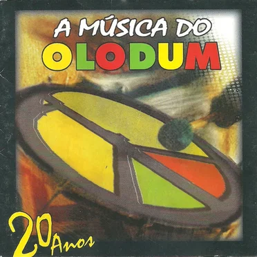 A Música Do Olodum - 20 Anos by Olodum - album cover