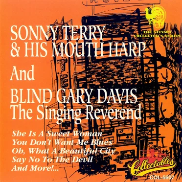 Sonny Terry & His Mouth Harp and Blind Gary Davis, The Singing Reverend (The Stinson Collectors Series)