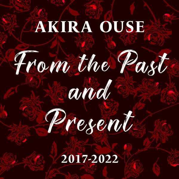 From the Past and Present 2017–2022