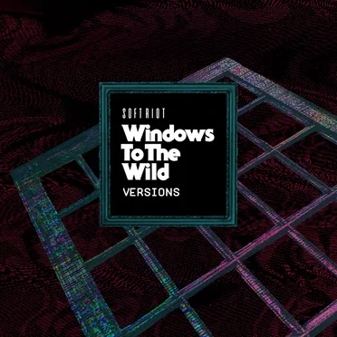 Windows to the Wild (Versions)
