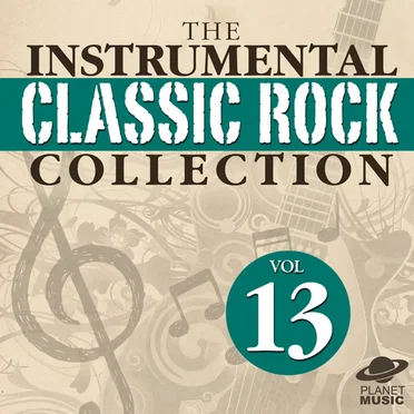 The Instrumental Classic Rock Collection, Vol. 13