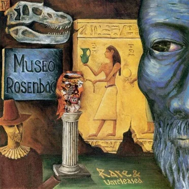 Rare and Unreleased by Museo Rosenbach - album cover