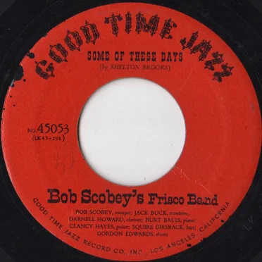Some of These Days / Dippermouth Blues