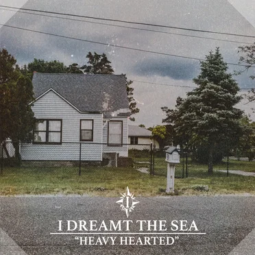 Heavy Hearted by I Dreamt the Sea - album cover