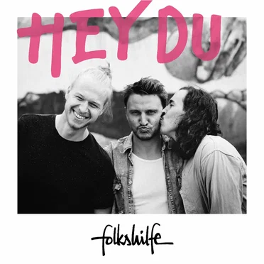 Hey du by folkshilfe - album cover