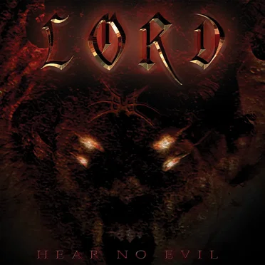 Hear No Evil by Lord - album cover