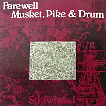 Farewell Musket, Pike & Drum
